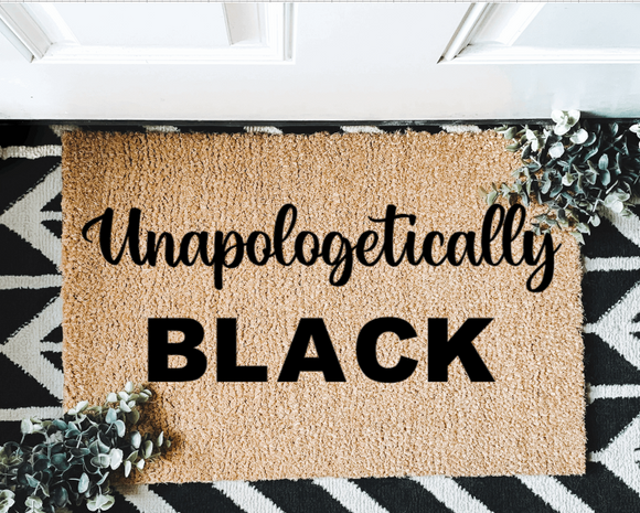 Unapologetically Black Outdoor Mat – Mocha's Creative Corner