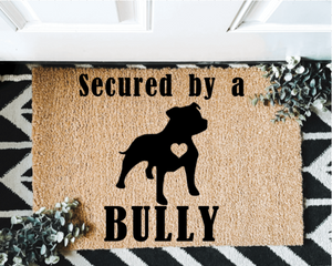 Secured by a Bully Outdoor Doormat